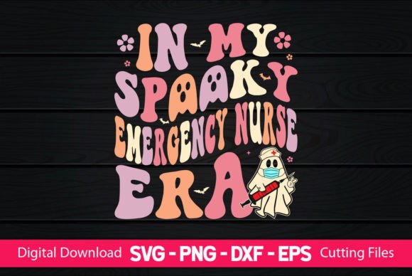 In My Spooky Emergency Nurse Era Graphics