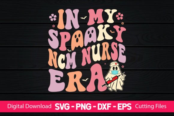 In My Spooky NCM Nurse Era Graphics