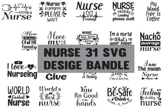 NURSE 31 SVG DESIGN BANDLE