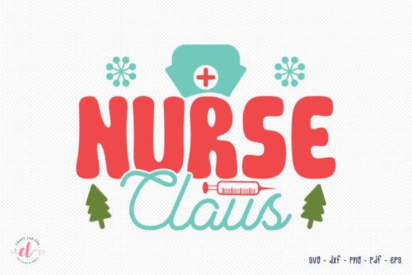 Nurse Claus Christmas SVG Design
