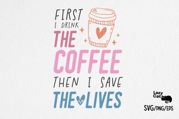Nurse Coffee SVG Design: Graphics and Crafts