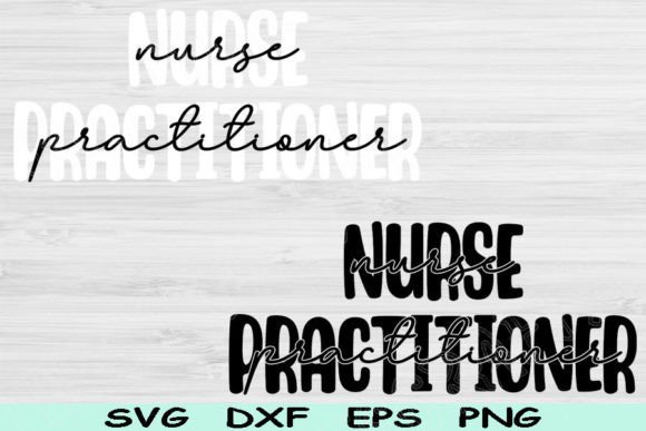 Nurse Practitioner Svg for Crafts and Graphics