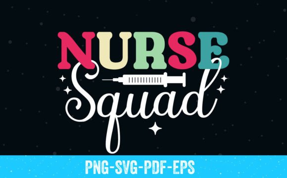 Nurse Squad SVG T-Shirt Design